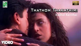Thathom Thakathimi Official Video | Full HD | Kadhal Kavithai | Ilayaraja | Prashanth | Roja