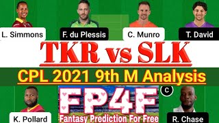 TKR vs SLK CPL 2021 9th Match Dream11, TKR vs SLK Dream11 Team Today, TKR v SLK Dream 11 Today Match