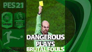 Dangerous Plays and Brutal Fouls | eFootball PES 21 #shorts