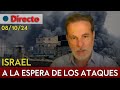 DIRECTO | EDUARDO IRASTORZA: A LA ESPERA DE LOS ATAQUES DE ISRAEL, ALERTA MUNDIAL Y RUSIA ACUSA