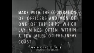 H.M. MINELAYER  BRITISH WWII FILM ON MINE LAYING VESSEL   34374