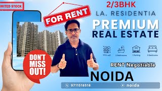 Apartments for rent in Greater Noida West | LA RESIDENTIA | 3 BHK flat for rent in Noida #rent