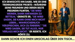 Er Übte Eine Trennungsrede, Um Mich Zu Demütigen — Also Gab Ich Ihm Schweigend Den Umschlag