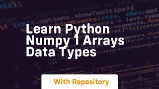 learn python numpy 1 arrays data types