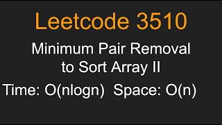 Minimum Pair Removal to Sort Array II - Leetcode 3510 - Python