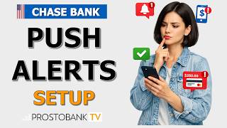 Chase Mobile App: How to Enable Push Notifications & Transaction Alerts Step-by-Step