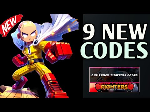 *NEW *ALL ONE PUNCH FIGHTERS CODES ROBLOX ONE PUNCH FIGHTERS CODES 2024