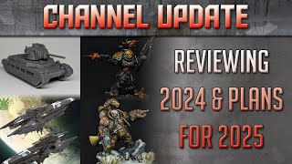 Exciting Plans for 2025: Horus Heresy, Bolt Action, Battle Reports \u0026 More!