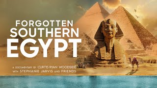 Forgotten Southern Egypt | Full Documentary | Ancient Egyptian Civilization