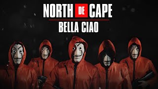 Bella Ciao by NORTH CAPE | Tribute to La Casa de Papel (acappella version)