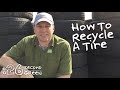 How To Recycle A Tire | 26 Second Green