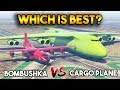 GTA 5 ONLINE : BOMBUSHKA VS CARGO PLANE (WHICH IS BEST?)