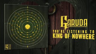 Garuda - King Of Nowhere (Lyric Video) from the debut EP \