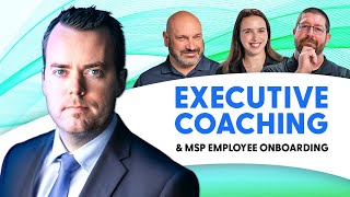 Executive Coaching & MSP Employee Onboarding with Nick Newell | Pax8 - Academy Live