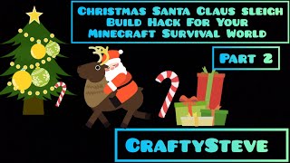 Christmas Santa Claus Sleigh Build Hack...🛷🦌🎅Part 2 #minecraft #minecraftchristmas🎄 #viral #shorts