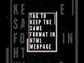 HTML | Using pre tag to preserve the format