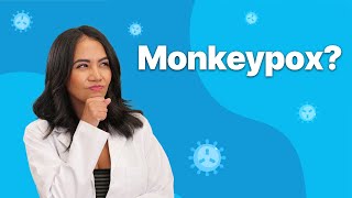 OurDoctor - What is Monkeypox?