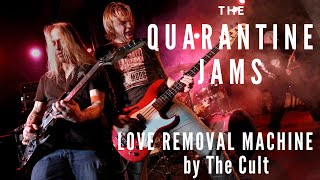 Love Removal Machine | The Cult | Playthrough | Cover | Steve Stine and Brian Hollenbeck