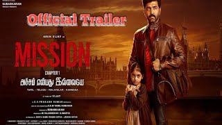 Mission Chapter 1- Official Trailer (தமிழ்)| Arun Vijay | Amy Jackson |Vijay | Subaskaran