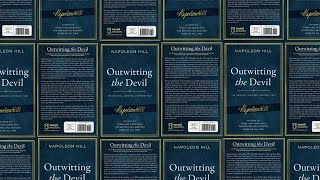 Outwitting the Devil by Napoleon Hill - Free Full Length Audiobook