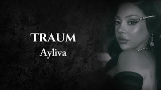 AYLIVA - Traum [Lyrics]