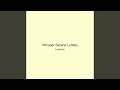 Whisper Serene Lullaby