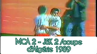 JSK 2 - MCA 2 (Coupe d'Algérie 1989)