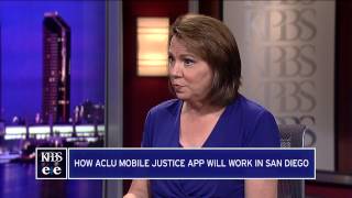 How ACLU Mobile Justice Smartphone App Will Work In San Diego