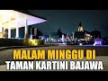 🔴 Malam Minggu di Taman Kartini kota Bajawa | obyek wisata ngada