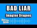 Imagine Dragons - Bad Liar (Karaoke Version)