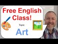 Free English Class! Topic: Art! 🖼️🎨🖌️