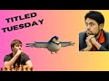 I PLAYED HIKARU! Titled Tuesday with the BIRD Opening |