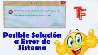 Corrección de Error de Sistema WerConCpl.dll en Sistema Windows 8.1 Lite