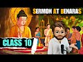 The sermon at banaras Class10 | Full ( हिंदी में ) Explained | sermon at benares class 10 animation