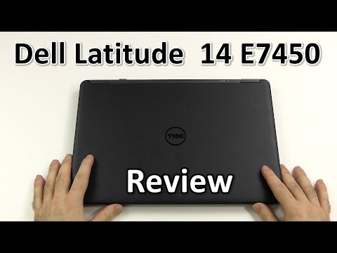 Dell Latitude 14 E7450 Review - Best Business Laptop? Dell Latitude 14 E7450 Review - Best Business Laptop?