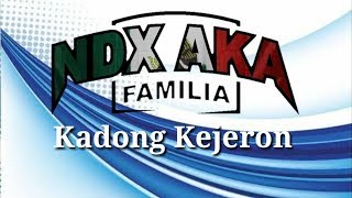 443 Mb Download Ndx Aka Kadong Kejeron Lirik Mp3
