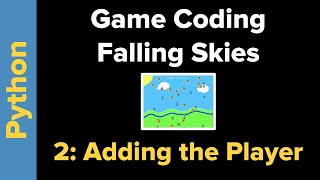 Python Game Programming Tutorial: Falling Skies Part 2