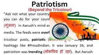 Are You Patriotic? Story | What is Patriotism | Motivational Story | Republic Day | Reading Practice