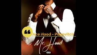 Ace Hood - Popovitch