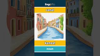 🇬🇧🇳🇱 canal - kanaal : vocabulary builder : learn English : laten we Engels leren