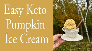 Easy Keto Pumpkin Ice Cream