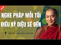 Thầy Minh Niệm - NGHE PHÁP MỖI TỐI ĐIỀU KỲ DIỆU ĐẾN (Rất Hay) | Podacst Tỉnh Thức