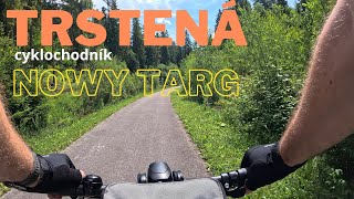 Cyklochodník Trstená - Nowy Targ | Slovensko, Poľsko