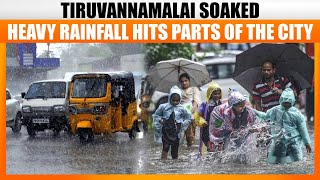 Tiruvannamalai Soaked: Heavy Rainfall Hits Parts of the City | Tamil Nadu | News9