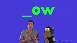 Long "o" |ow| / My Growing Brain