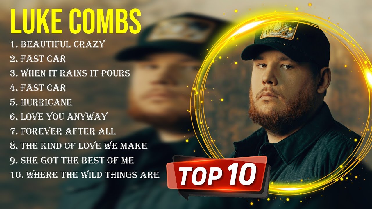 Top 10 Songs Luke Combs 2024 ~ Best Luke Combs Playlist 2024 - YouTube