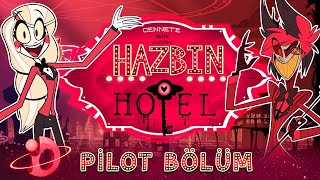 HAZBIN HOTEL - Pilot | Türkçe Dublaj