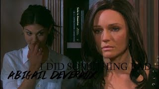 Abigail Deveraux | I did something bad