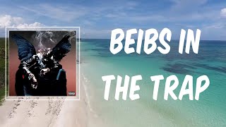 beibs in the trap (Lyrics) - Travis Scott