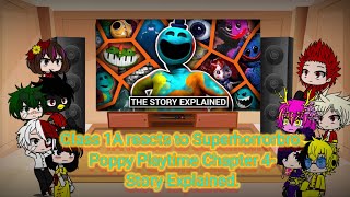 Class 1A reacts to Superhorrorbro: Poppy Playtime Chapter 4- Story Explained.